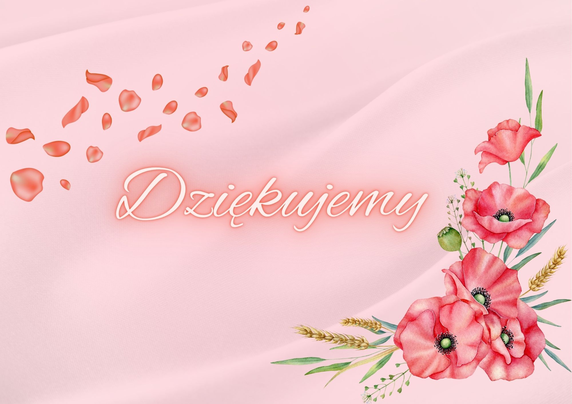 Kolorowa grafika - napis "dziękujemy" i czerwone maki i czerwone płatki kwiatów.