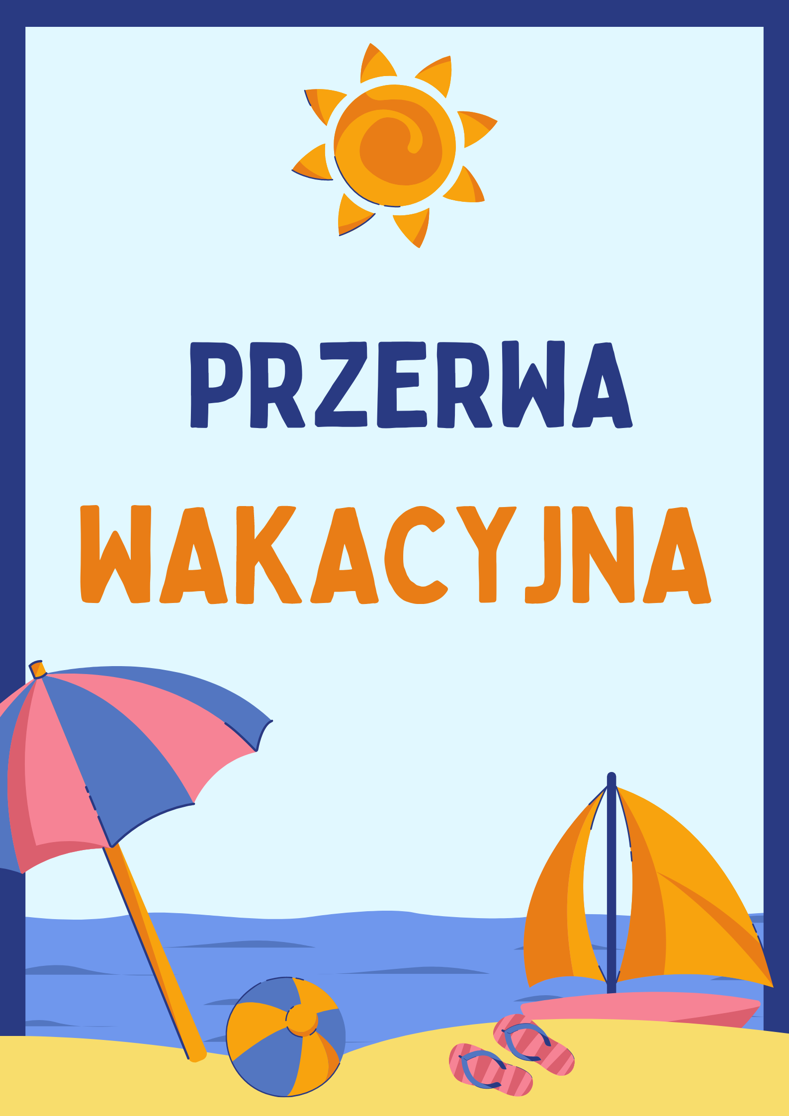 Kolorowy plakat z napisem "Przerwa wakacyjna".