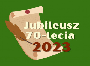 Jubileusz 70-lecia, rok 2023