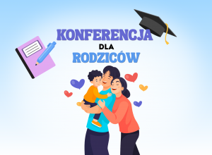Kolorowy plakat informujący o konferencji dla rodziców.