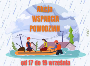 Kolorowa grafika przedstawiająca ludzi na pontonie (w trakcie powodzi) z napisem "Akcja wsparcia dla powodzian, od 17 do 19 września".