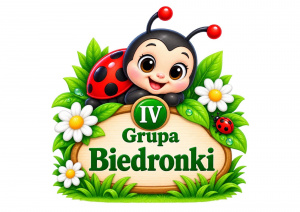 Grupa IV – "Biedronki" i kolorowa grafika przedstawiająca biedronkę.